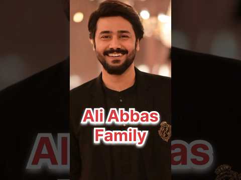 Ali Abbas Family #aliabbas #aliabbasdrama #pakistaniactors #pakistaniactor #aafat #aafatdrama