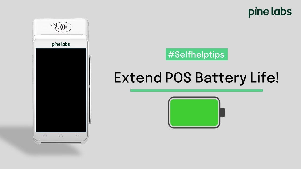 Boost Pine Labs PoS Battery Life 🔋