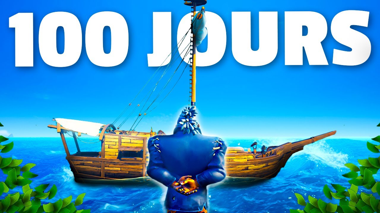 100 Jours en SOLO Sloop sur Sea of Thieves 🚢