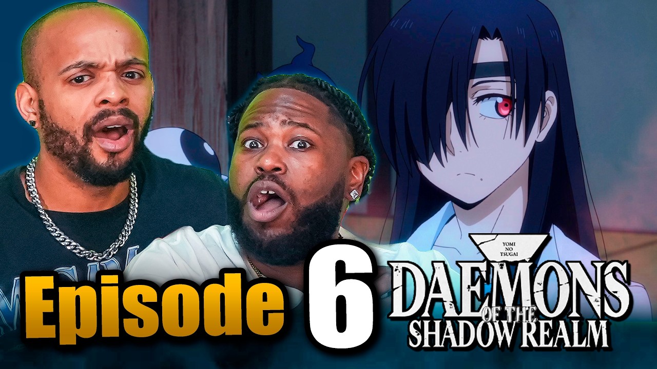 Daemons of the Shadow Realm Ep 6 Reaction 😱