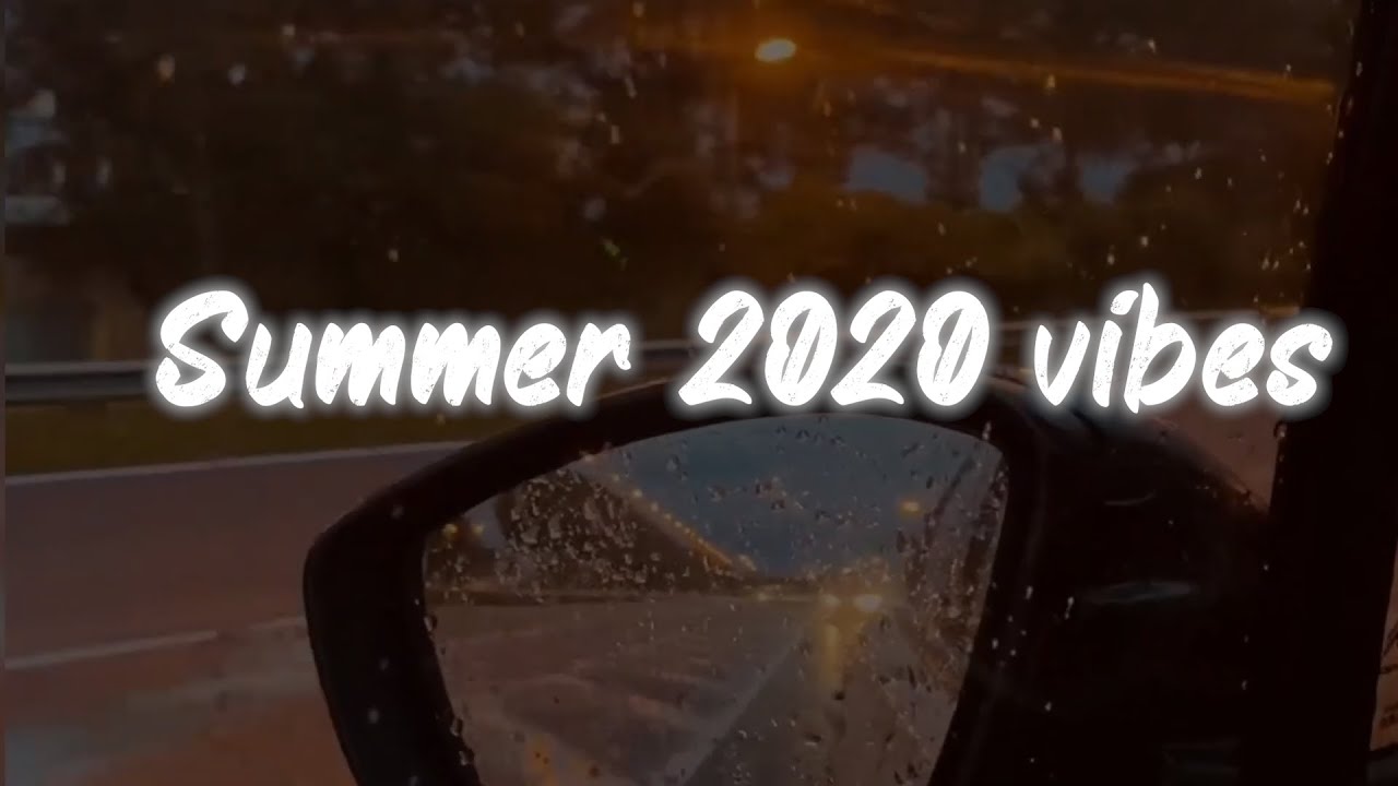 Relive Summer 2020 Vibes 🌞 Nostalgic Roadtrip Playlist