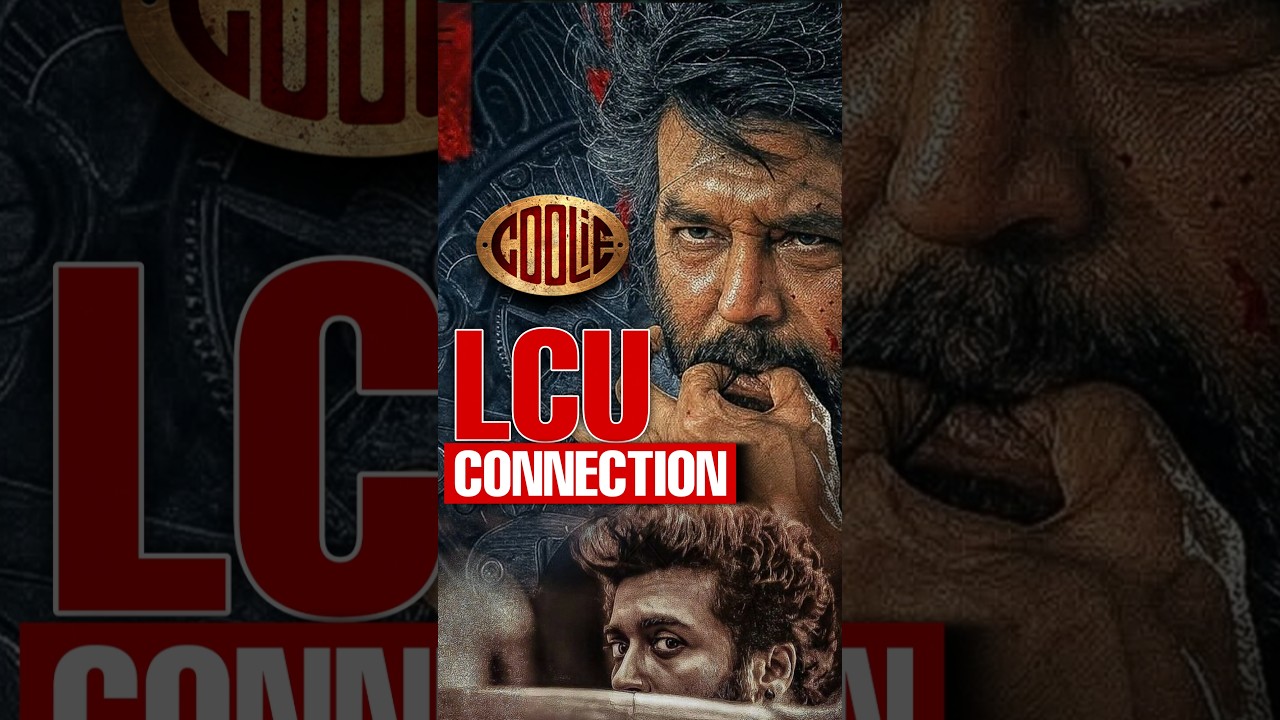 Coolie's Connection with LCU? #coolie #lokeshkanagaraj