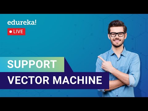 Support Vector Machine Tutorial For Beginners | SVM Tutorial | Edureka | Data Science Live - 1