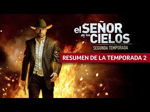 Recap de lo mejor de la temporada 2 | El Señor de los Cielos