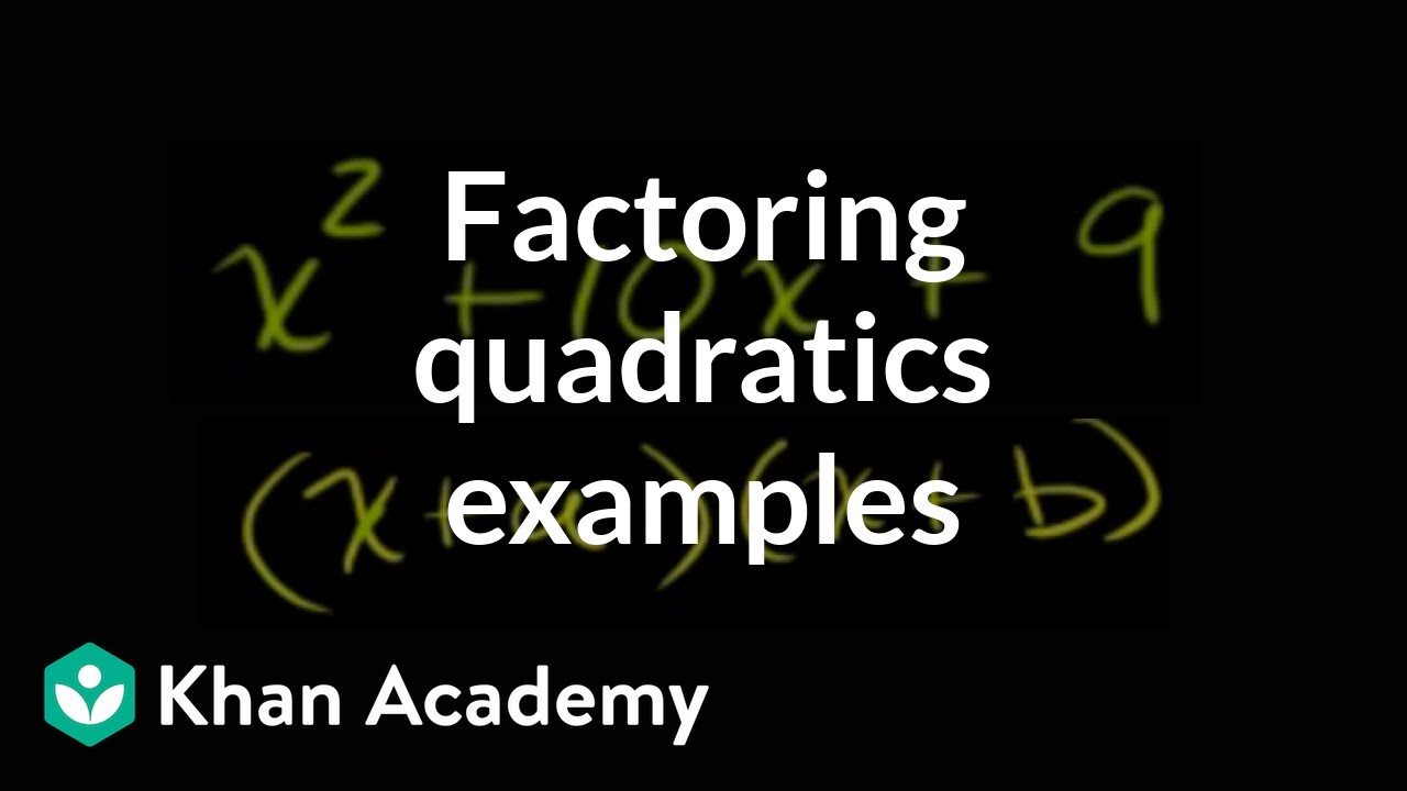 Additional Practice on Factoring Quadratics with Leading Coefficient of 1 | Algebra II | Khan Academy
