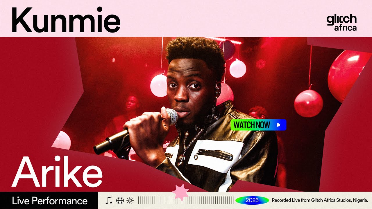 Kunmie - Arike | Glitch Sessions Performance