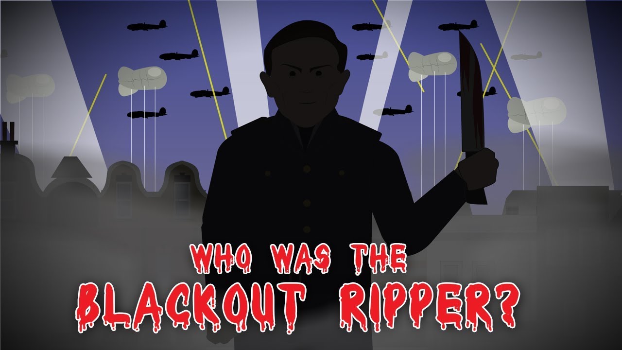 Who Was the Blackout Ripper? 🩸