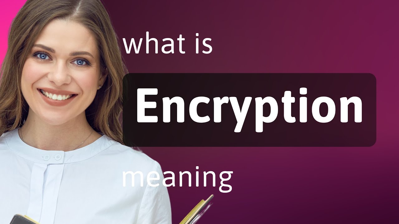 What Is Encryption? A Simple Explanation of How It Protects Your Data 🔐