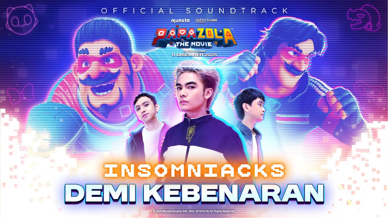 Papa Zola The Movie OST | Demi Kebenaran by Insomniacks 🎶