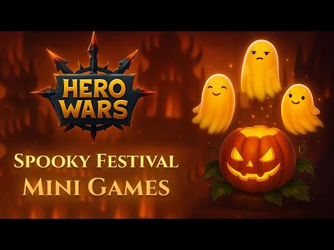 Hero Wars Spooky Festival Mini Games 2025