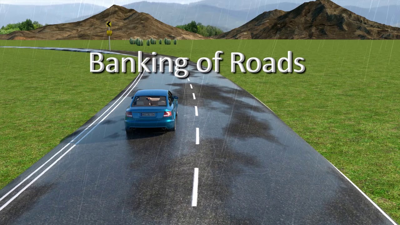 Banking of Roads & Newton's Laws π
