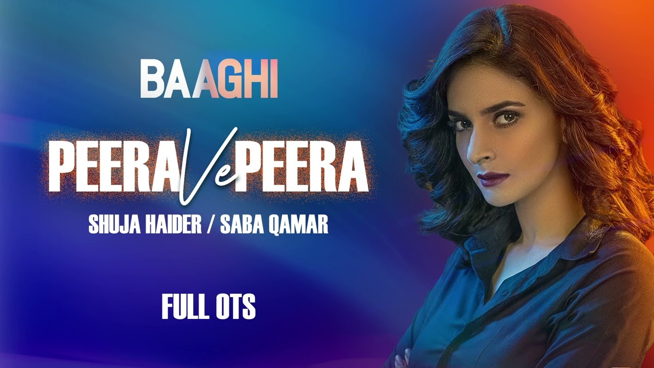 Peera Ve Peera | Baaghi OST Full Song 🎶