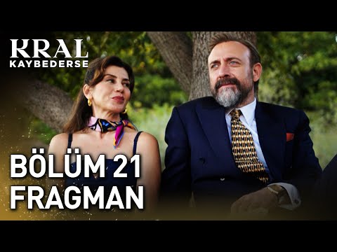 Kral Kaybederse 21. Bölüm Fragman