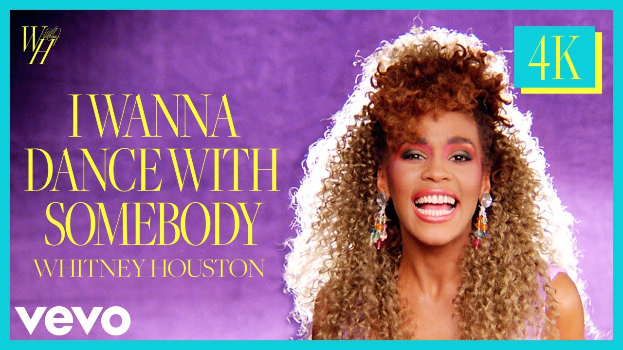 Whitney Houston - I Wanna Dance With Somebody (Official 4K Video) 🎶
