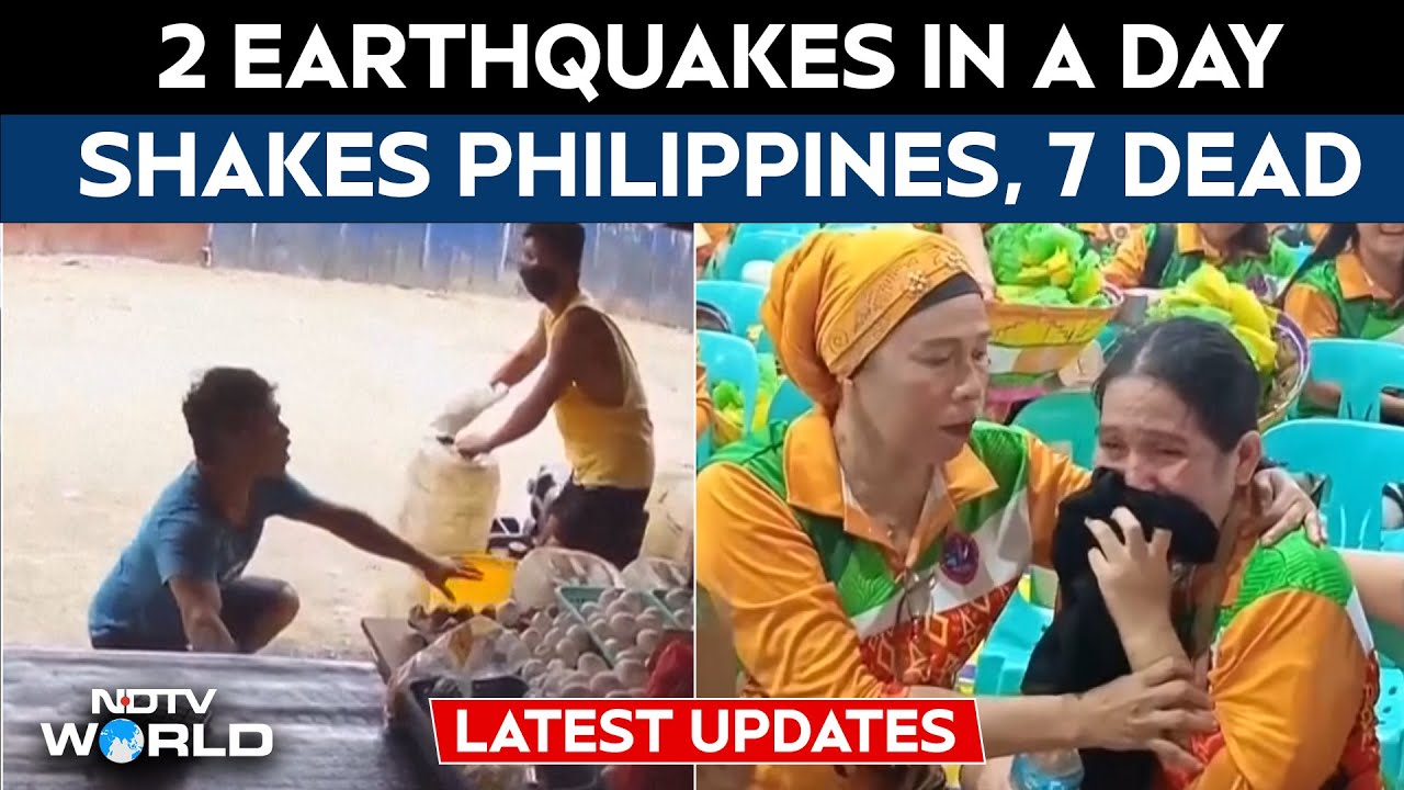 Philippines Hit by 7.4 & 6.8 Magnitude Quakes, 7 Dead