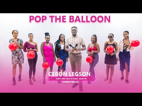 MAGIC MATCH | POP THE BALLOON ๐: RWANDA EP 44โ Umuhungu abuze amahitamo, Abakobwa bamukunze ! !๐ฒ๐๐