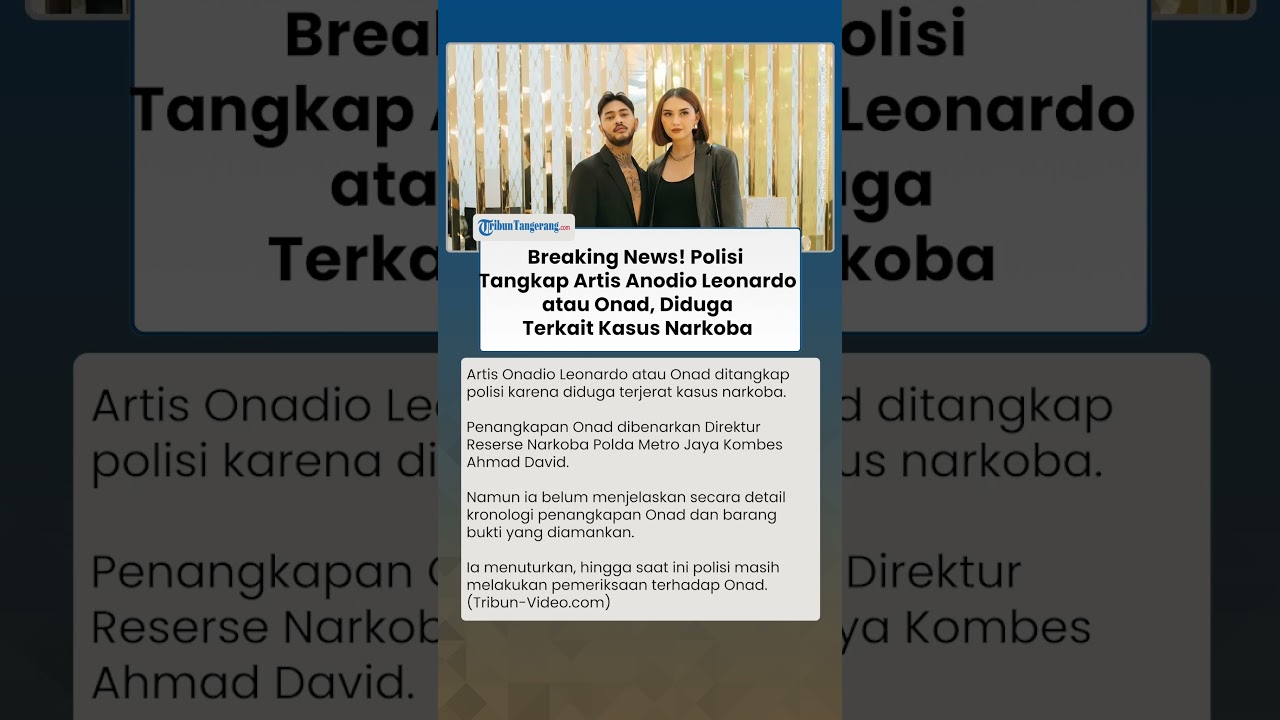 Polisi Tangkap Artis Onadio Leonardo Diduga Terlibat Kasus Narkoba 🚨