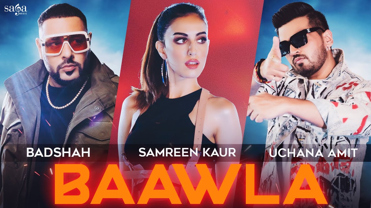 Badshah & Uchana Amit - Baawla | Saga Music 🎶