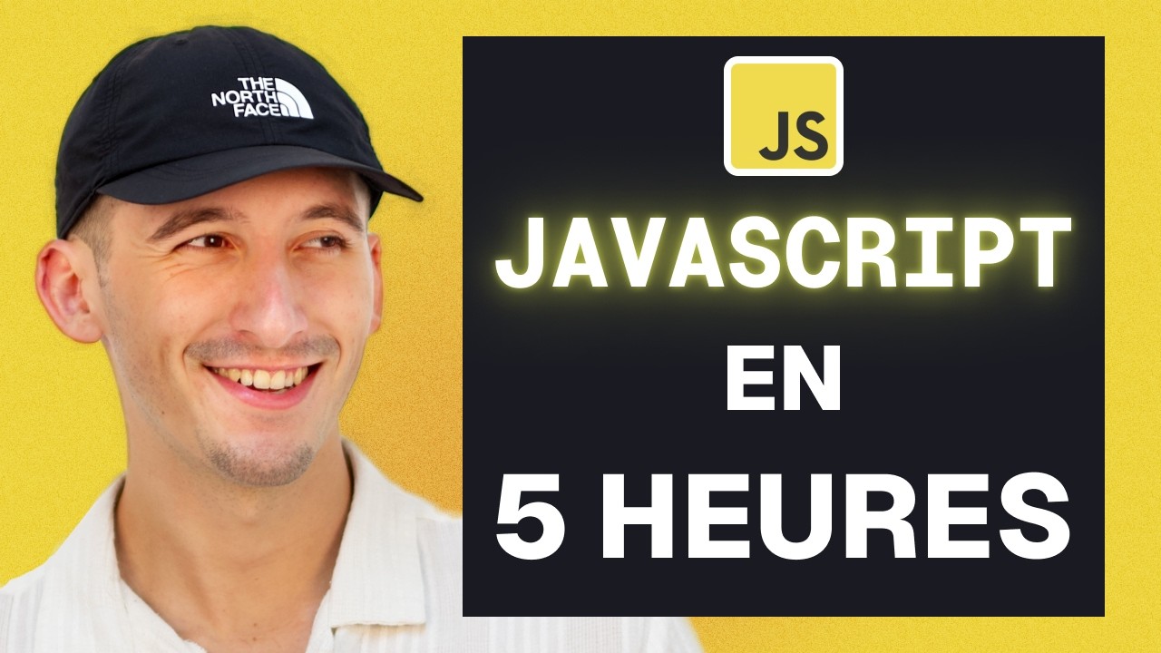 Tuto Complet JavaScript pour 2025 : Maîtrise en 5 Heures