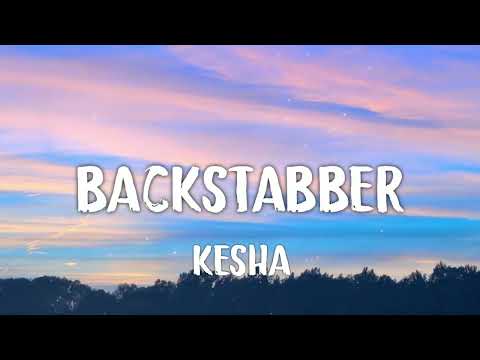 Kesha - Backstabber (letra/lyrics)