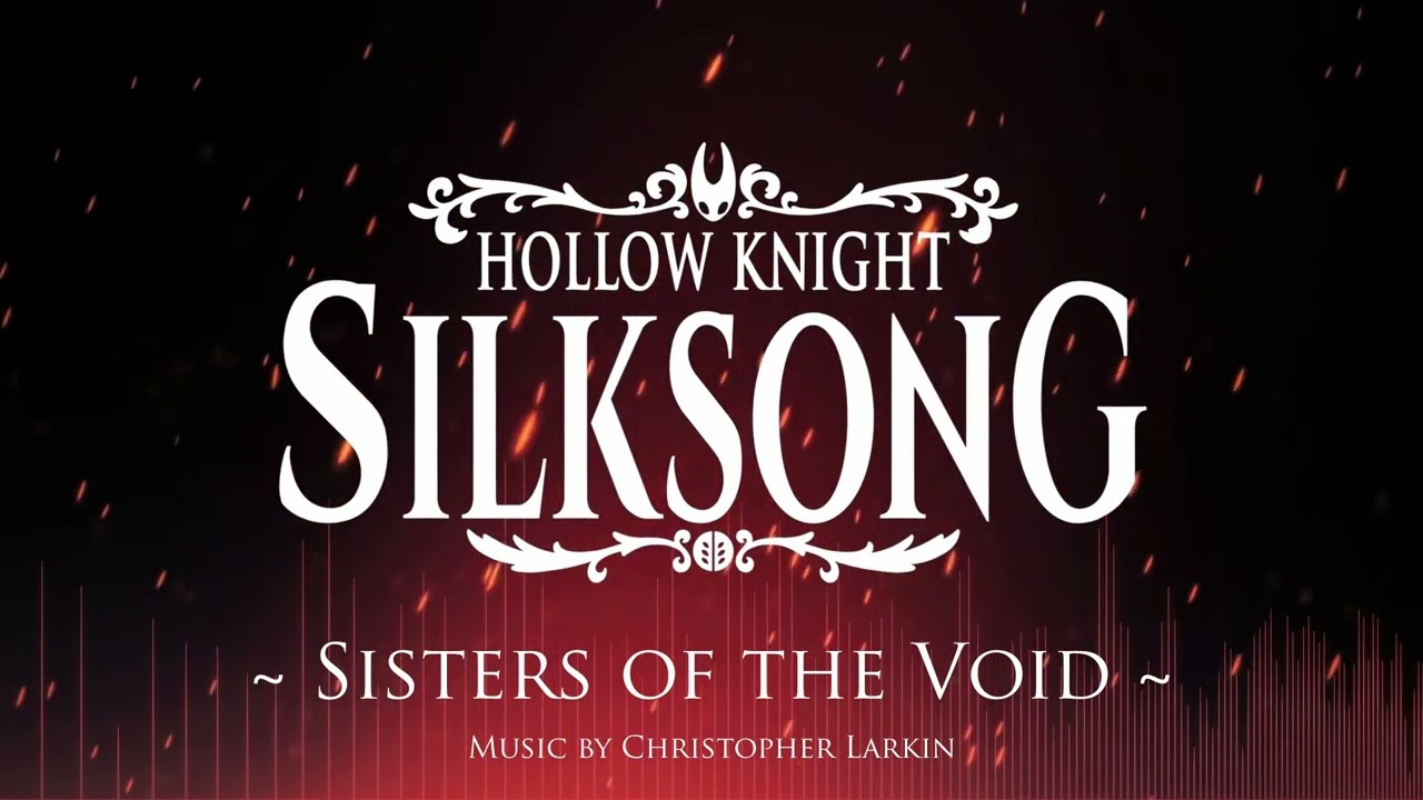 Silksong OST - Sister of the Void 🎶