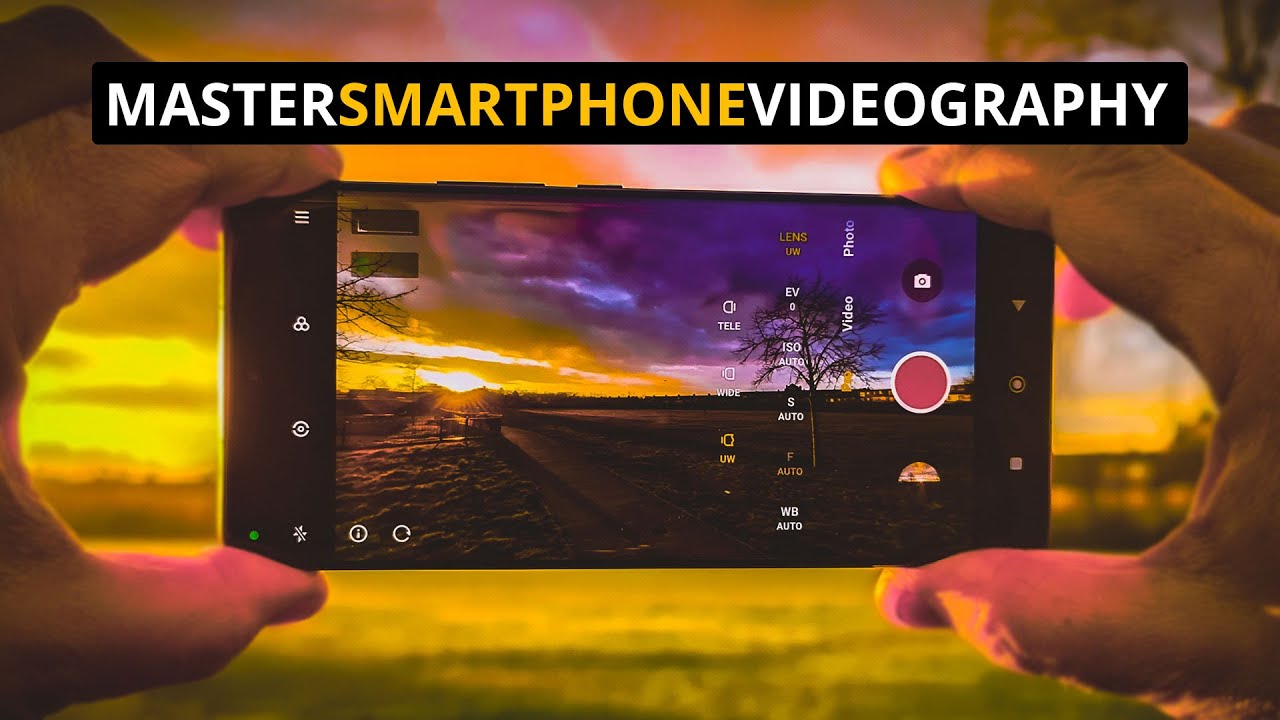 Smartphone Videography Masterclass: Beginner to Pro 🎥