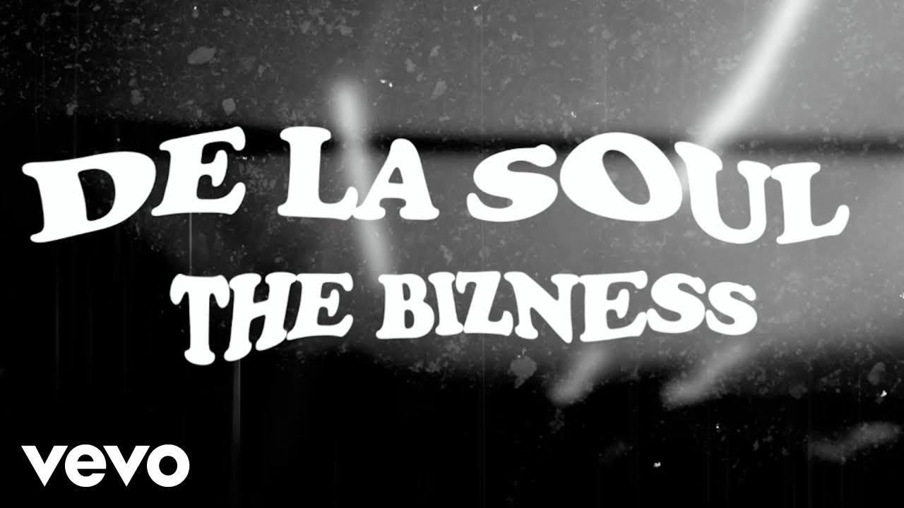 De La Soul ft. Common - The Bizness (Lyric Video) 🎶