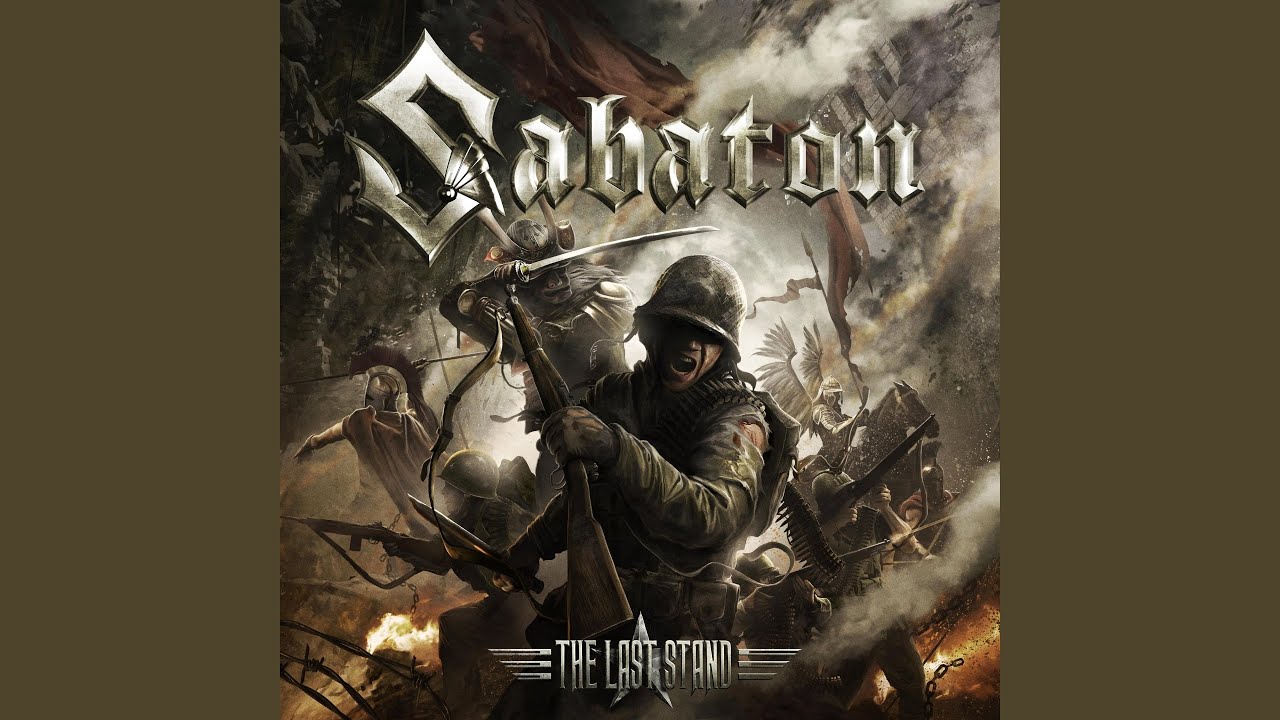 Sabaton - Camouflage (Bonus) from The Last Stand