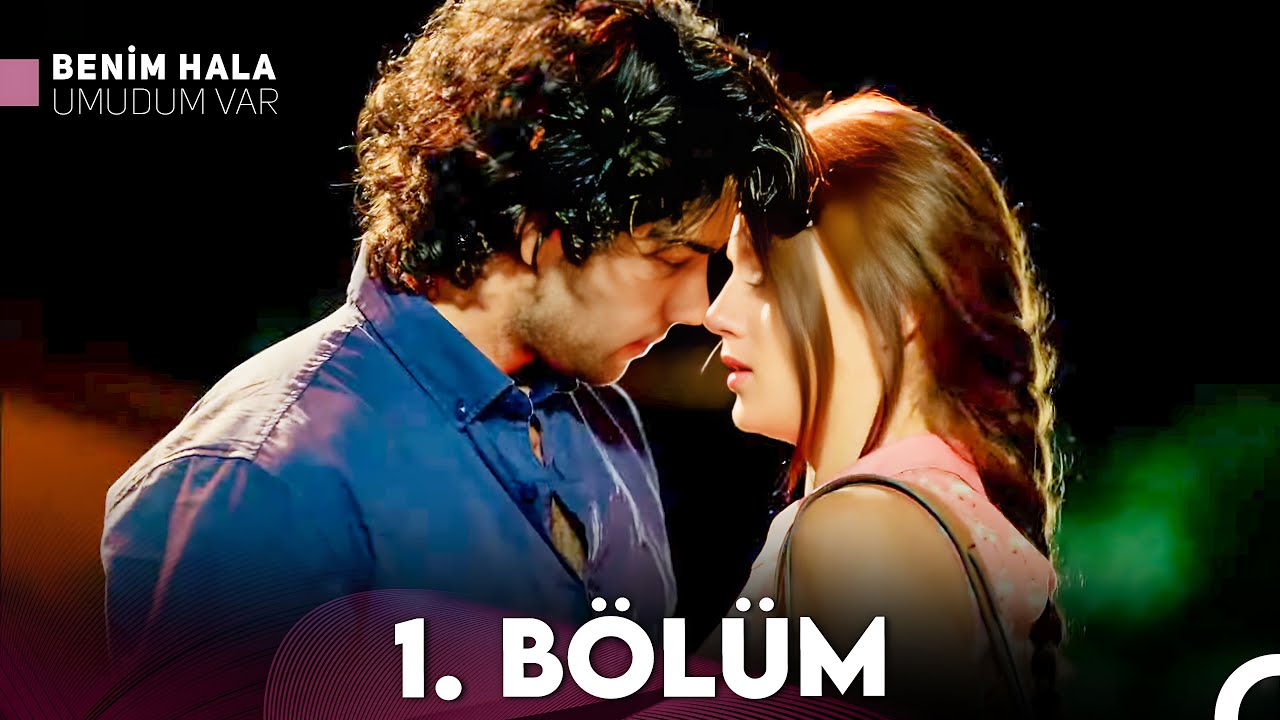 Benim Hala Umudum Var 1. Bölüm (Full HD) – İstanbul'un Sıradışı Hikayesi 🎬