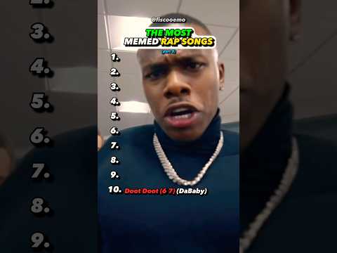 MOST Memed Rap Songs