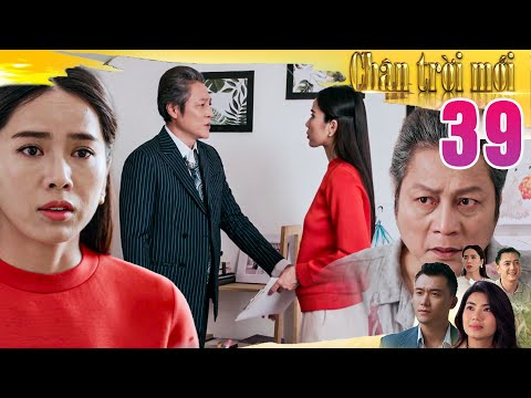 Phim CHÂN TRỜI MỚI Tập 39 | CON GÁI PHẢN BỘI | Phim Truyền Hình Việt Nam | Phim Đài Truyền Hình VN