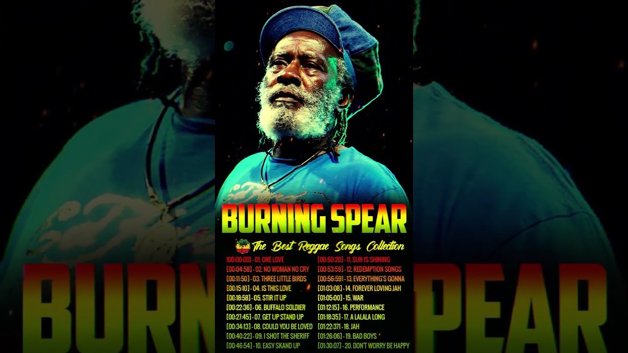 Burning Spear Greatest Hits 🎶 Full Album