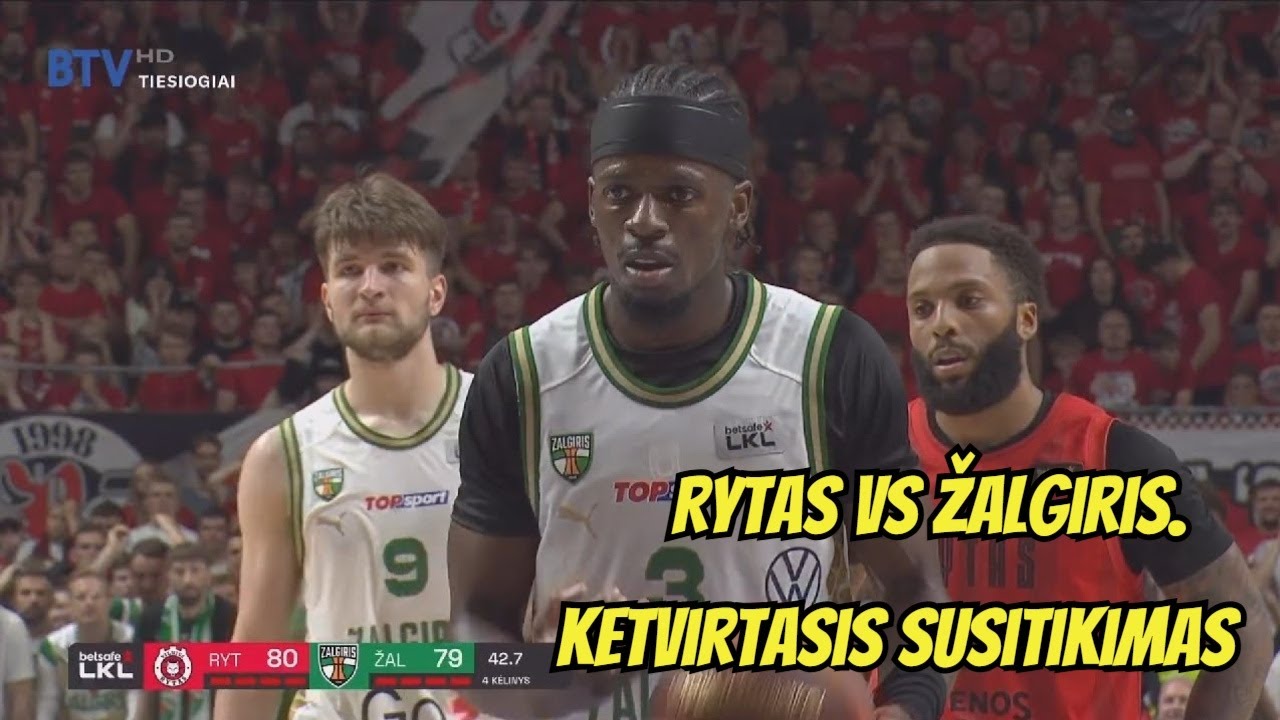 Rytas vs Žalgiris: Ketvirtasis finalo susitikimas - Dramatiškas pralaimėjimas ir įtampa 🔥