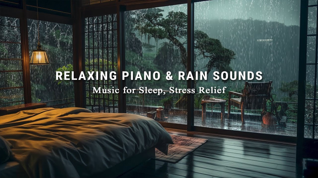 Relaxing Piano & Rain Sounds for Sleep & Stress 😴
