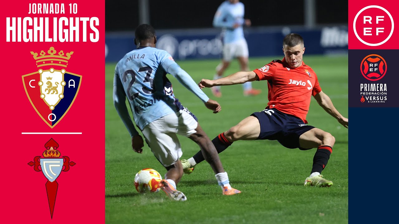 Resumen #PrimeraFederación: Osasuna B 1-1 Celta Fortuna ⚽
