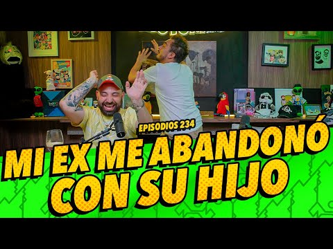 La Cotorrisa - Episodio 234: Mi ex me abandonó con su hijo