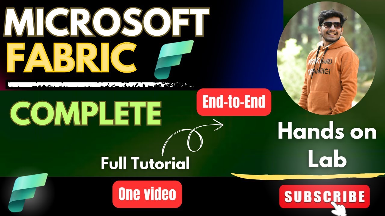 π₯ Microsoft Fabric Full Course | End-to-End Data Engineering Tutorial π