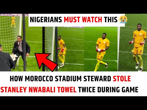 Morocco vs Nigeria AFCON Semi 2025: Steward Steals Nwabali's Towels