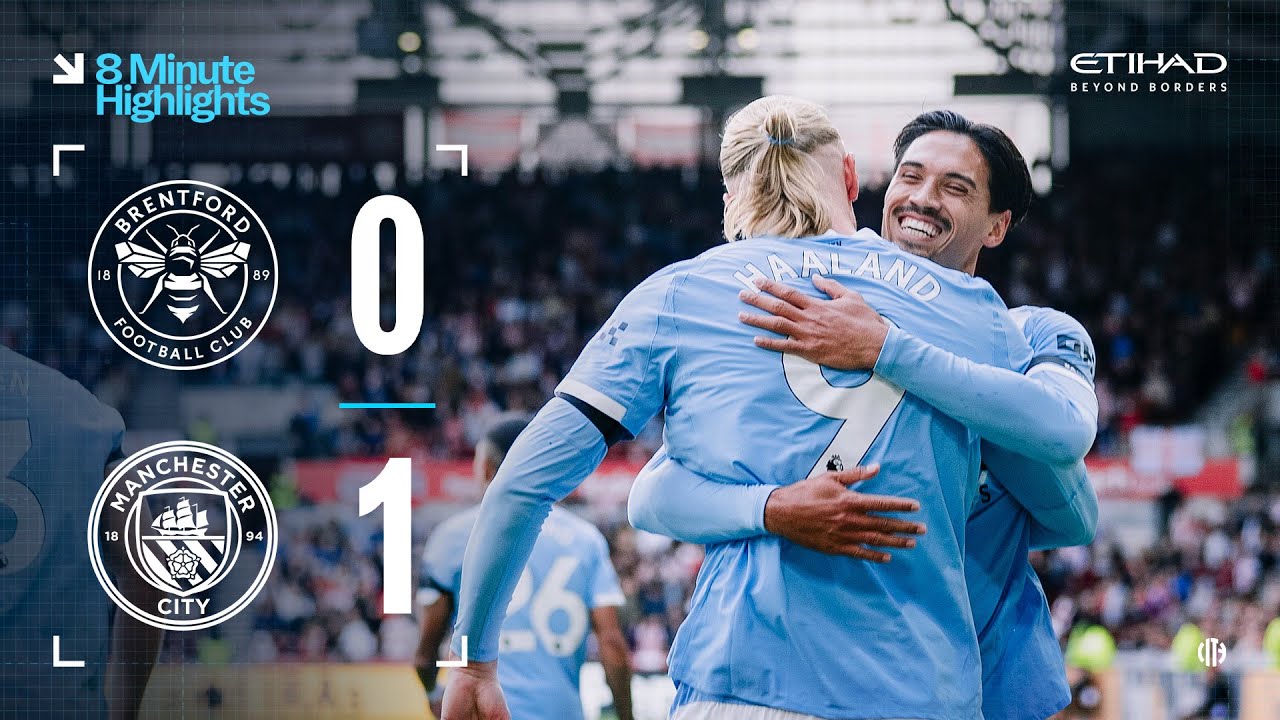 Brentford 0-1 Man City: Haaland’s Early Goal Secures Victory ⚽