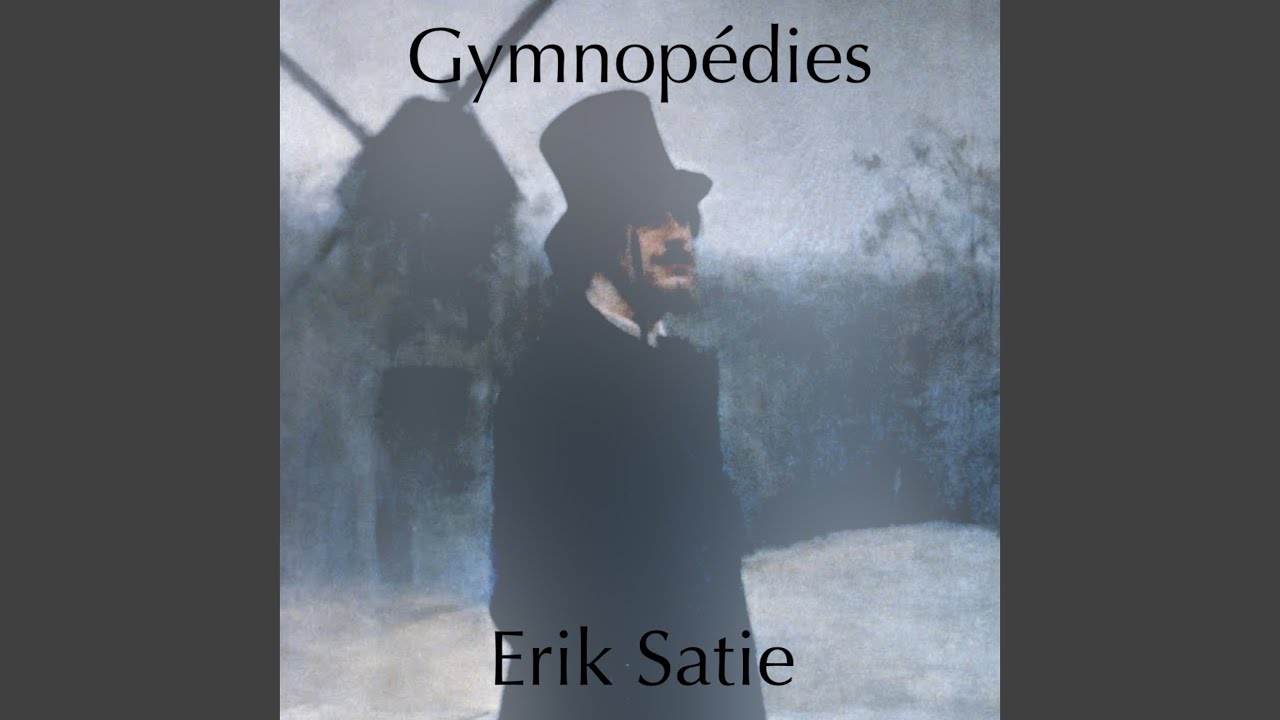Gymnopédie No. 1 by Erik Satie 🎶