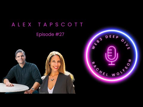 Web3âs impact on the Internet with Alex Tapscott