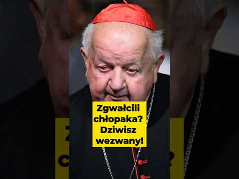 🟡Zgwałcili chłopaka? Dziwisz wezwany! #dziwisz #kosciol #ksiądz #plebania