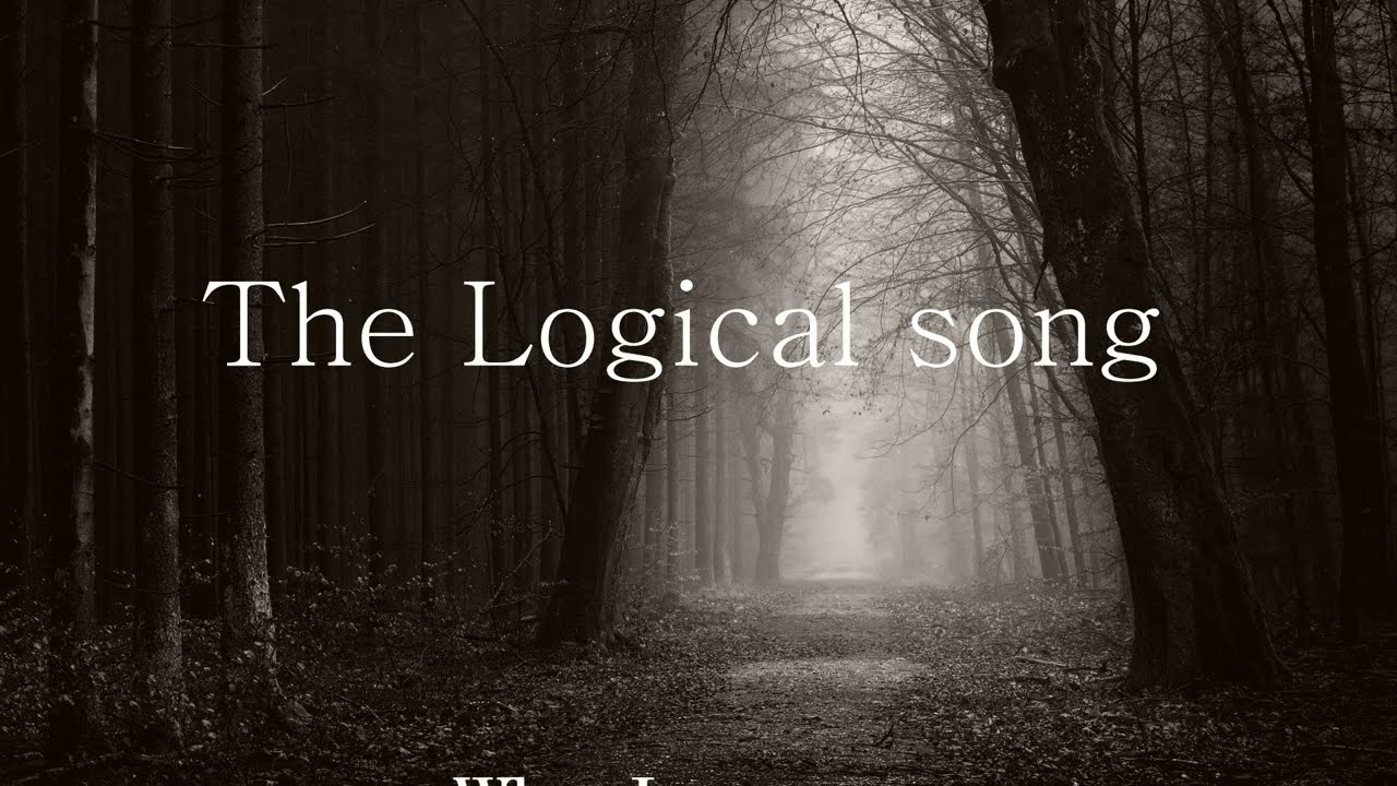 The Logical Song by Supertramp (Lyrics)