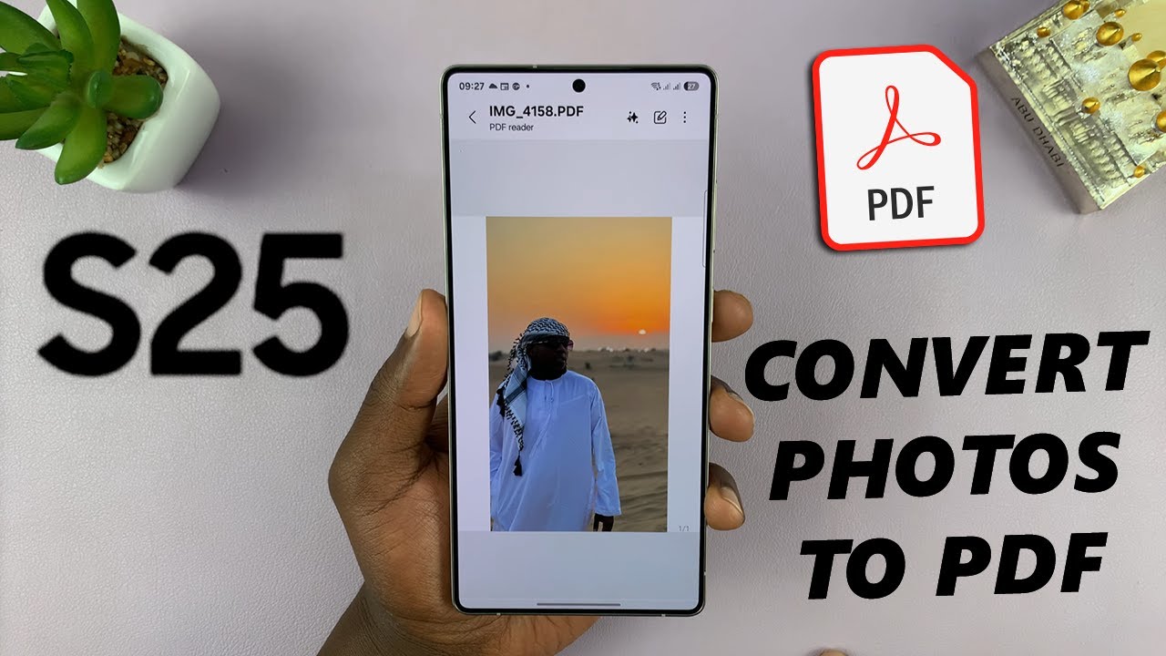 Easily Convert Photos to PDF on Samsung Galaxy S25/S25 Ultra 📱