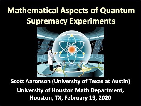 Math Insights into Quantum Supremacy by Scott Aaronson