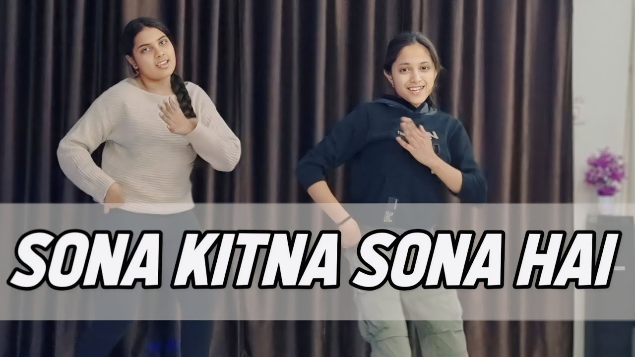 Sona Kitna Sona Hai Dance Video 🎶