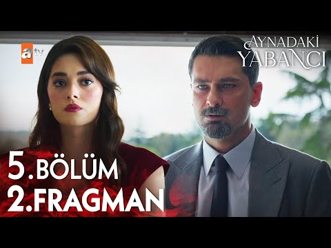 Aynadaki Yabancı 5. Bölüm 2. Fragman | "Ben sana aşık oldum" @atvturkiye