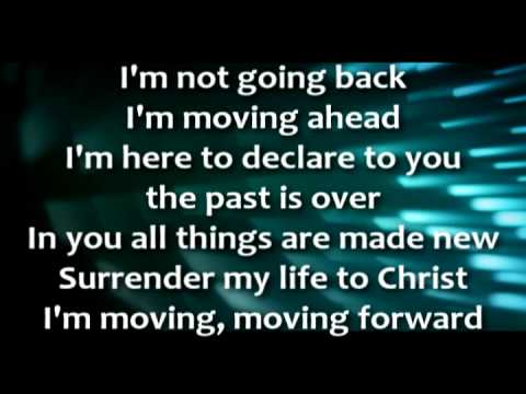 Moving Forward by Israel Houghton πΆ