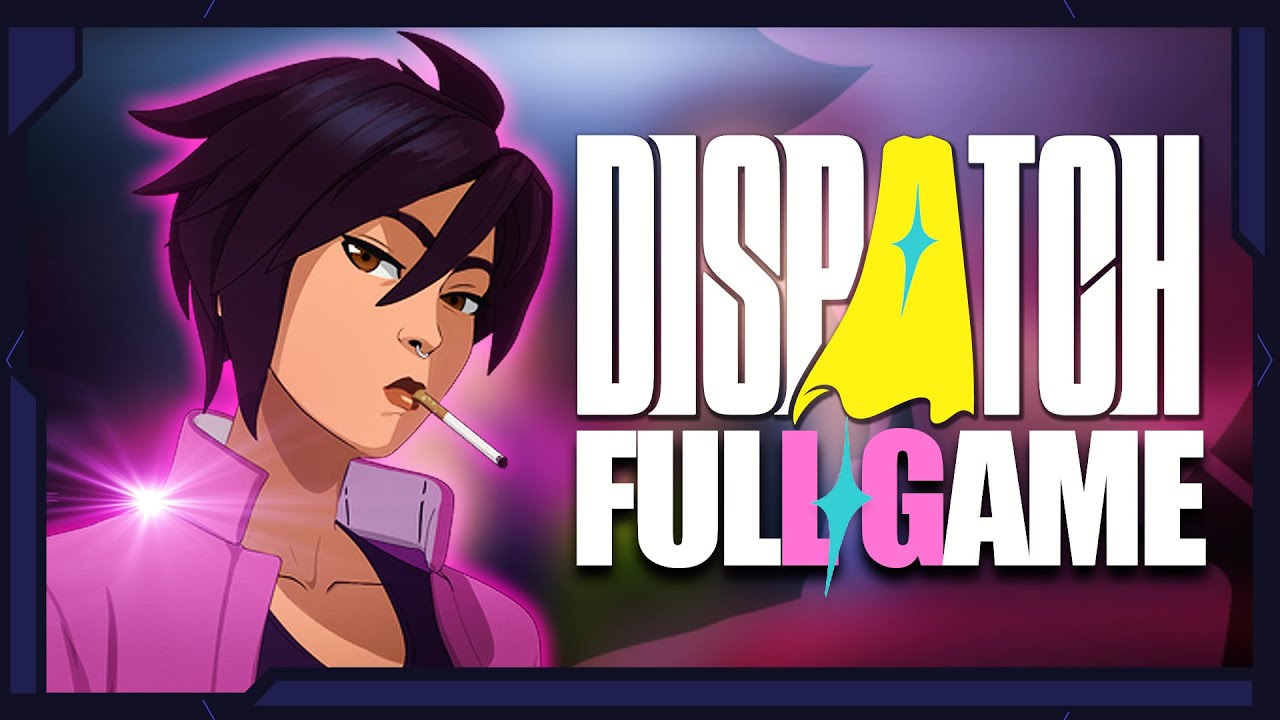Dispatch Full Playthrough Episodes 1-8 ๐ฎ