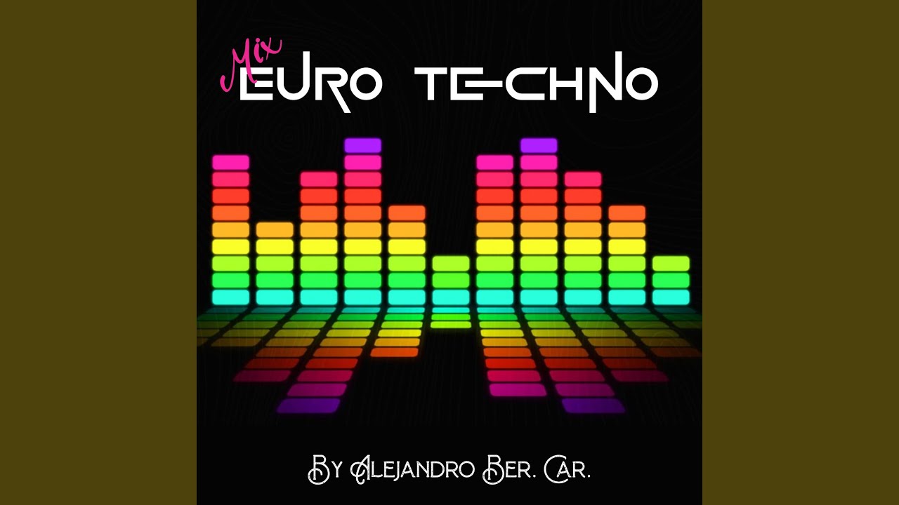 Techno Euro Dance Mix, Vol. 1 🎶